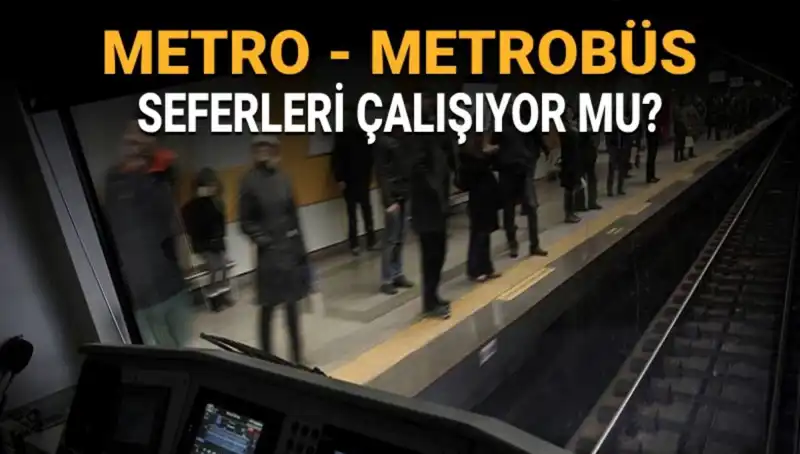 İstanbul’da Bugün Metro ve Metrobüs Seferleri Yapılıyor Mu? Grev Hakkında Bilmeniz Gerekenler