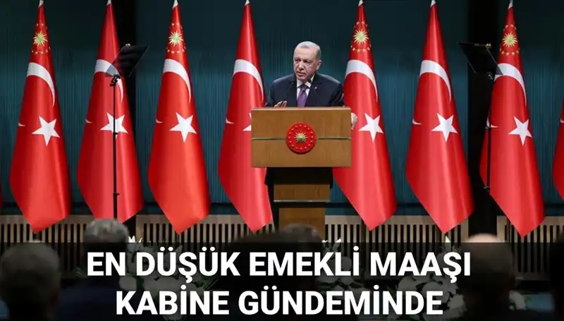 2025 Kabine Toplantısı Tarihi Belli Oldu: Emekli Maaşları İçin Kritik An!