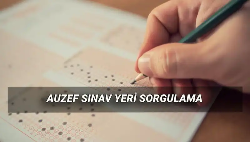 İstanbul Üniversitesi AUZEF Bahar Dönemi Final Sınavları: Yerler ve Tarihlerle İlgili Her Şey
