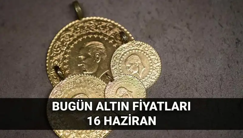 Altın Fiyatları 16 Haziran Güncel Durum: Gram Altın Ne Kadar?