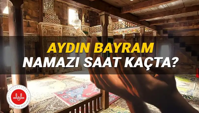 Aydın'da 2025 Kurban Bayramı Namazı Saati Açıklandı!