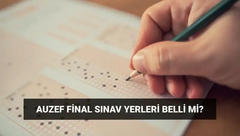 AUZEF Bahar Dönemi Final Sınavları İçin Giriş Belgeleri Yayınlandı!