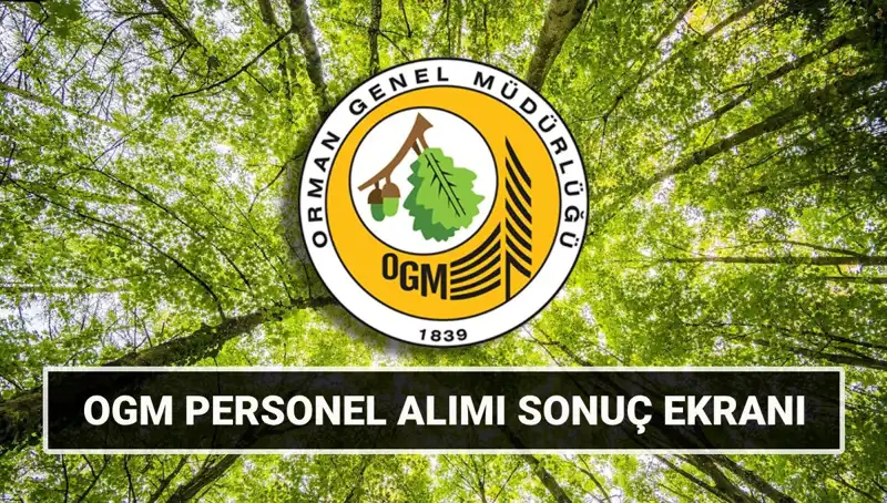 OGM Personel Alımı Sonuçları ve Mülakat Tarihleri Açıklandı!