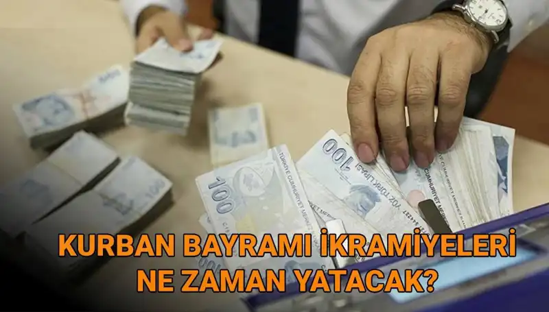 Kurban Bayramı Emekli İkramiyeleri Ne Zaman Yatacak? 2025 Tarihleri Açıklandı!