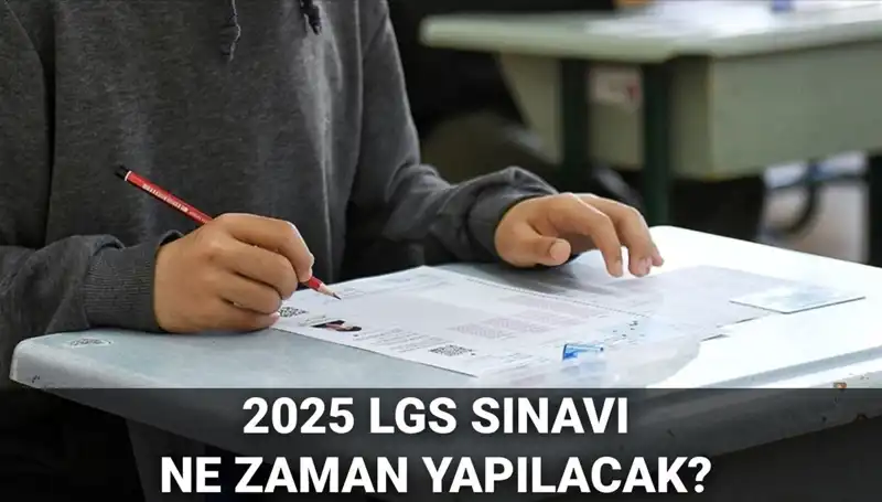 2025 LGS Sınavı Tarihi Belli Oldu: Heyecan Artıyor!