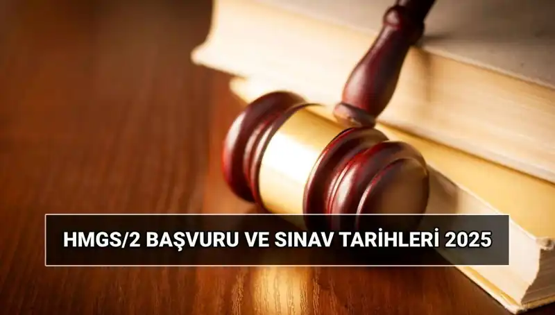 HMGS/2: 2025'teki Hukuk Mesleklerine Giriş Sınavı için Tüm Detaylar