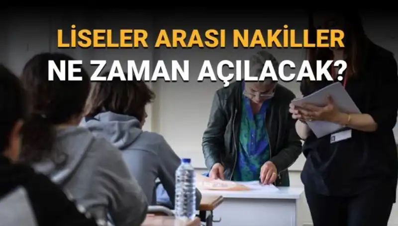 Liseler Arası Nakil Süreci Ne Zaman Başlayacak? LGS Takvimi Açıklandı!