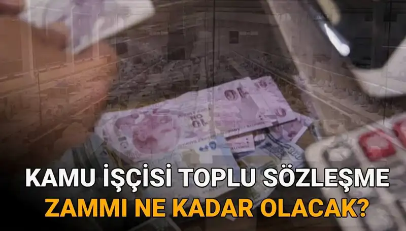 Kamu İşçileri İçin 2025 Toplu Sözleşme Zammı Ne Olacak? Kritik Açıklama Geldi