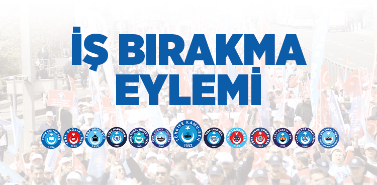 Memurlar Türkiye Genelinde İş Bırakma Eylemiyle Hak Arayışında