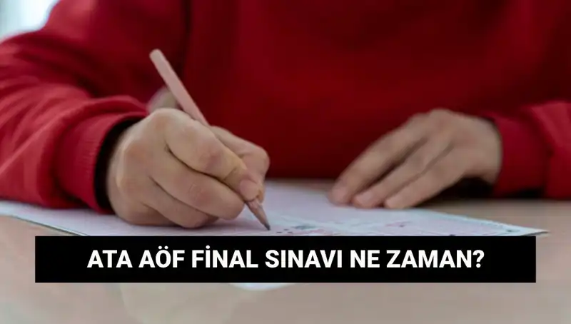 ATA AÖF Sınav Yerleri ve Final Tarihleri Açıklandı mı?